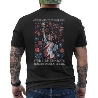 Give Me Your Tired Your Poor Your Huddled Masses Longing Men's T-shirt Back Print - Thegiftio UK