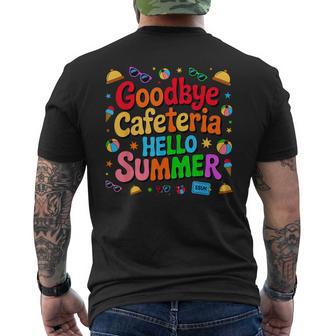 Goodbye Cafeteria Hello Summer Lunch Lady Last Day Of School Men's T-shirt Back Print - Thegiftio UK