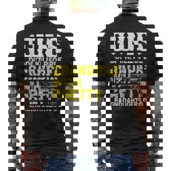 Guns Don't Kill Grandpas With Pretty Granddaughters Do Men's T-shirt Back Print | Seseable UK