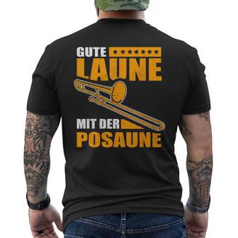 Gute Laune Mit Der Posaune Lustiges Posaunenpieler T-Shirt mit Rückendruck - Seseable