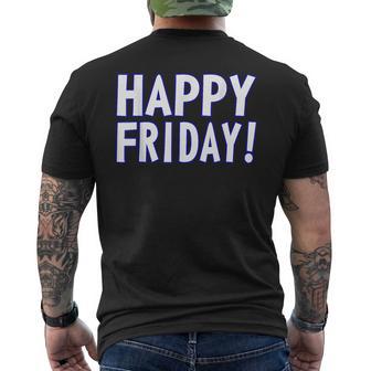 Happy Friday Tgif、週末のお祝い、仕事場。 メンズTシャツ バックプリント - Kawaiitshirt