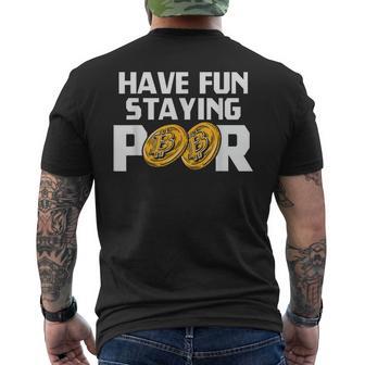 Have Funtaying Poor ビットコイン 暗号通貨 Btc ミリオネア メンズTシャツ バックプリント - Kawaiitshirt