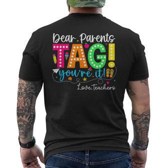 Hello Summer Break Dear Parents Tag You're It Love Teachers Men's T-shirt Back Print | Seseable UK