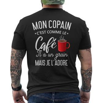 Humour Mon Copain Comme Le Café Il A Un Grain T-shirt imprimé au dos - Cadeauxyz