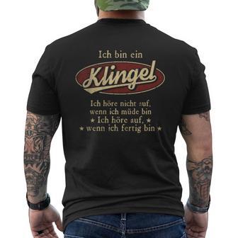 Ich Bin Ein Klingel Ich Höre Nicht AufWenn Ich Müde Bin Ich Höre Auf Klingel Name Heren T-shirt met print op de achterkant - Geschenkecke