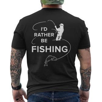 I'd Rather Be Fishing Fisherman Loves Fishing Men's T-shirt Back Print - Monsterry UK