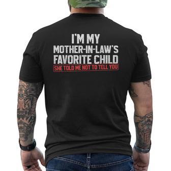 I'm My Mother-In-Law's Favorite Child Son Daughter Men's T-shirt Back Print - Monsterry