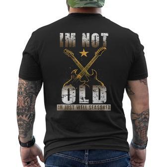 I’M Not Old I’M Just Well Seasoned Men's T-shirt Back Print - Monsterry