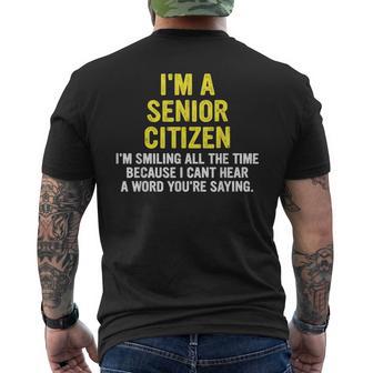 I'm A Senior Citizen I'm-Smiling All The Time Quote Men's T-shirt Back Print | Seseable UK
