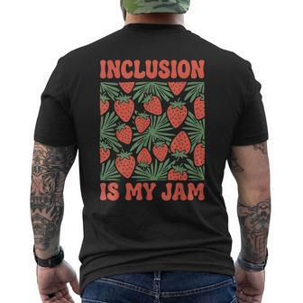 Inclusion Is My Jam Men's T-shirt Back Print - Thegiftio UK