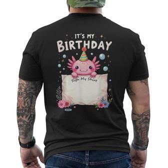 It's My Birthday Sign My Novelty Party Axolotl Men's T-shirt Back Print - Monsterry