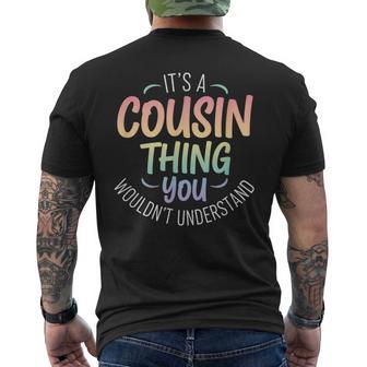 Its A Cousin Thing You Wouldnt Understand Cousin Family Men's T-shirt Back Print | Mazezy