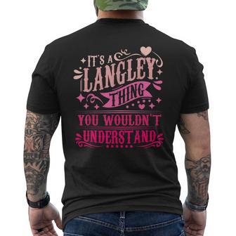 It's A Langley Thing You Wouldn't Understand Langley Men's T-shirt Back Print - Thegiftio UK