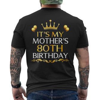It's My Mother's 80Th Birthday Happy Birthday 80 Years Old Men's T-shirt Back Print - Thegiftio UK