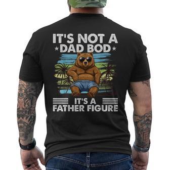 It's Not A Dad Bod It's Father Figure Bear Vintage Men's T-shirt Back Print - Monsterry