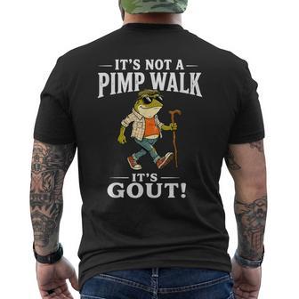 It's Not A Pimp Walk It's Gout Frog Dad Father's Day Men's T-shirt Back Print - Thegiftio UK