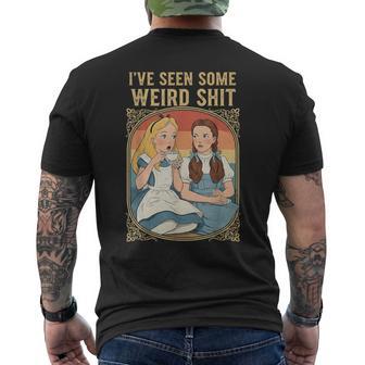 I’Ve Seen Some Weird Shit Dark Humor Weird Surreal Vintage Men's T-shirt Back Print - Thegiftio UK