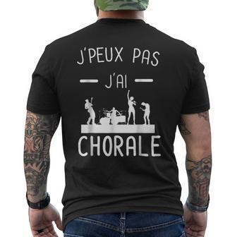 Je Peux Pas J'ai Chorale Cadeau Chanteur De Chœur T-shirt imprimé au dos - Cadeauxyz