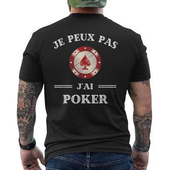 Je Peux Pas J'ai Poker Humour Joueur De Poker Homme Drole T-shirt imprimé au dos - Cadeauxyz
