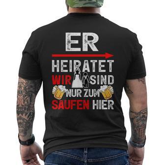 Jga Männer Team Bräutigam Junggesellenabschied T-Shirt mit Rückendruck - Seseable