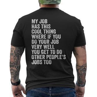 My Job Has This Cool Thing Job Men's T-shirt Back Print - Thegiftio UK