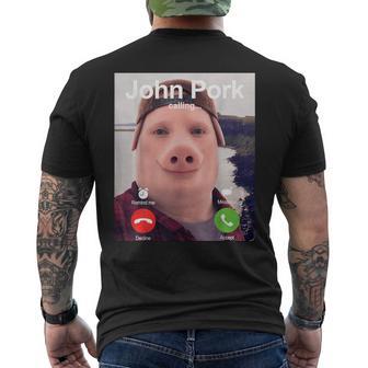 John Pork Calling Decline Accept Incoming Call Meme Men's T-shirt Back Print - Thegiftio UK