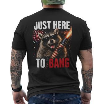 Just Here To Bang Raccoon 4Th Of July Fireworks Men's T-shirt Back Print - Thegiftio UK