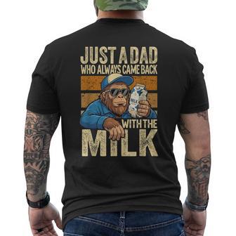 Just A Dad Who Always Came Back With The Milk Bigfoot Papa Men's T-shirt Back Print | Seseable UK