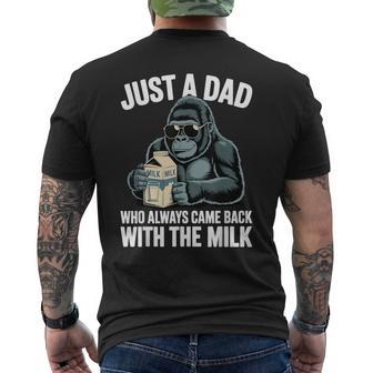 Just A Dad Who Always Came Back With Milk Father’S Day Men's T-shirt Back Print - Thegiftio UK