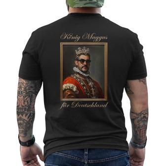 König Maggusöder Für Deutschland Politikatire Bayern T-Shirt mit Rückendruck - Seseable