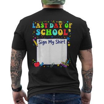 Last Day Of School Sign My Graduation Students Kids Men's T-shirt Back Print | Mazezy