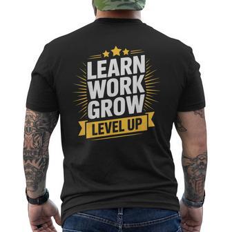Learn Work Grow Level Up Motivational Growth Inspirational Men's T-shirt Back Print - Thegiftio UK
