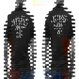 Life Is Better With A Bill ファニーネームtシャツ Billy メンズTシャツ バックプリント - Kawaiitshirt