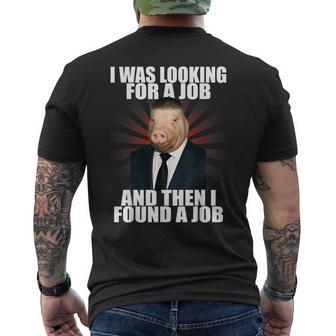 I Was Looking For A Job John Pork Fade Haircut Meme Men's T-shirt Back Print - Thegiftio