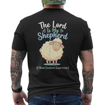 The Lord Is My Shepherd I Need Constant Supervision Faith Men's T-shirt Back Print - Monsterry