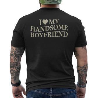 I Love My Handsome Boyfriend Girlfriend On Back Men's T-shirt Back Print | Seseable UK