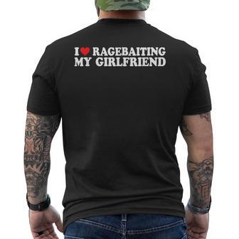 I Love Ragebaiting My Girlfriend I Love Ragebaiting My Gf Men's T-shirt Back Print - Thegiftio