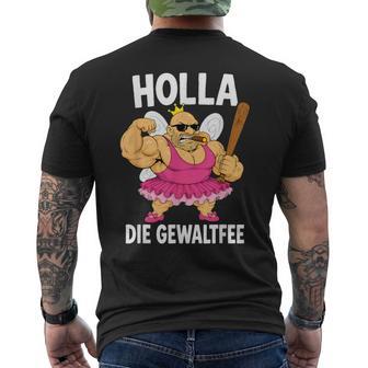 Lustiges Holla Die Gewaltfee Party Festival T-Shirt mit Rückendruck - Seseable
