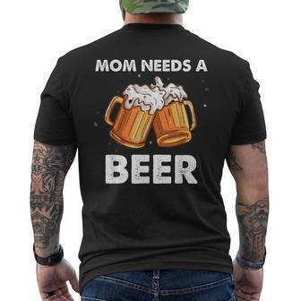 Mamá Necesita Una Cerveza Día De La Madre Bebida Divertida Camiseta Hombre Estampado Espalda - Regaloses