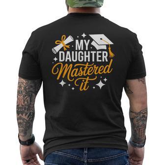 Masters Graduation My Daughter Mastered It Men's T-shirt Back Print - Monsterry