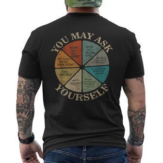 You May Ask Yourself Vintage Men's T-shirt Back Print - Thegiftio UK