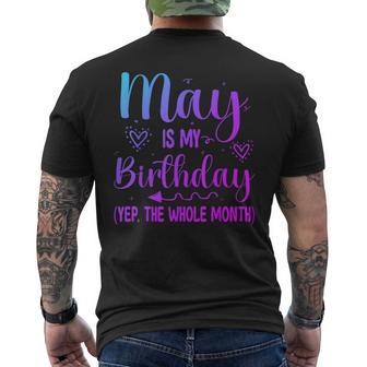 May Is My Birthday Yes The Whole Month Birthday Men's T-shirt Back Print - Thegiftio UK