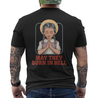 May They Burn In Hell Dark Humor Prayer Halloween Fun Men's T-shirt Back Print - Thegiftio UK