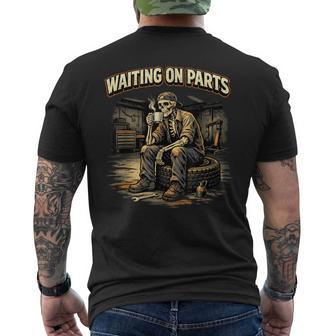Mechanic Auto Repair Waiting On Parts Car Technician Men's T-shirt Back Print | Mazezy