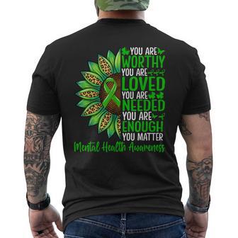 Mental Health Awareness You Are Worthy You Are Loved Men's T-shirt Back Print - Thegiftio
