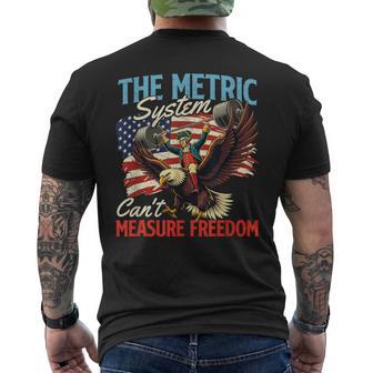 The Metric System Can't Measure Freedom 4Th Of July Men's T-shirt Back Print - Thegiftio UK