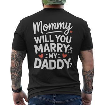 Mommy Will You Marry My Daddy Cute Toddler Wedding Proposal Men's T-shirt Back Print - Thegiftio UK