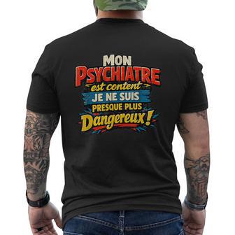 Mon Psychiatre Content Cadeau Homme Original Humour Drole T-shirt imprimé au dos - Cadeauxyz