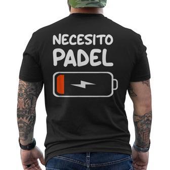 Necesito Padel Tennis Divertido Batería Baja Para Padelistas Camiseta Hombre Estampado Espalda - Regaloses
