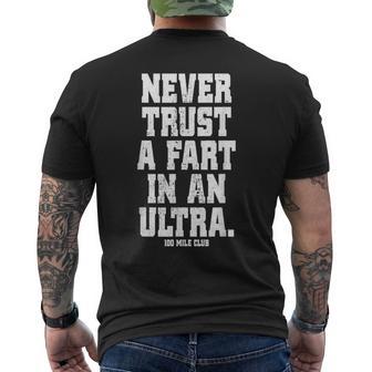 Never Trust A Fart In An Ultra 100マイル ウルトラトレイルランニング メンズTシャツ バックプリント - Kawaiitshirt